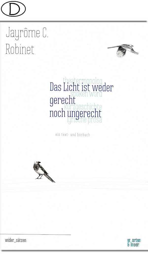 Das Licht ist weder gerecht noch ungerecht (Bild für) Das Licht ist weder gerecht noch ungerecht